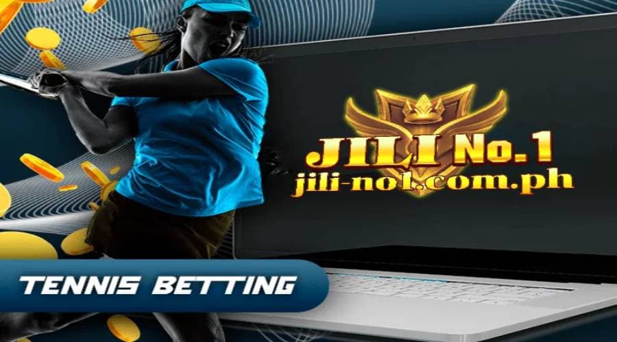 tennis betting jilino1 28